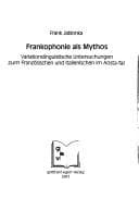 Tapa de Frankophonie als Mythos