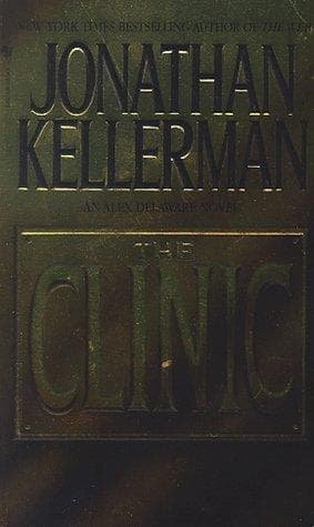 Tapa de The Clinic (Alex Delaware Novels)