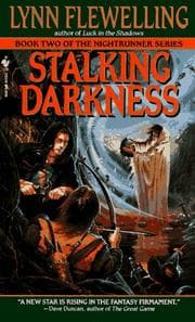 Tapa de Stalking Darkness (Nightrunner, Vol. 2)