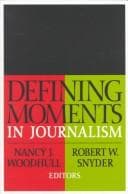 Tapa de Defining moments in journalism