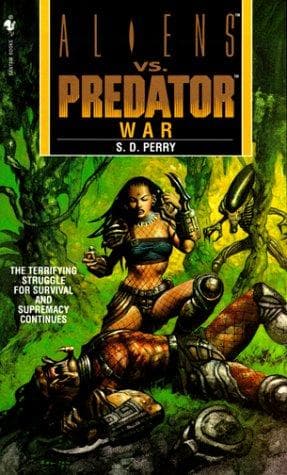 Tapa de War (Aliens Vs. Predator, Book 3)