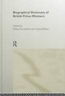 Tapa de Biographical dictionary of British prime ministers