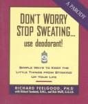 Tapa de Don't worry stop sweating-- use deodorant!