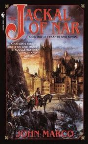 Tapa de The Jackal of Nar (Tyrants and Kings, Book 1)