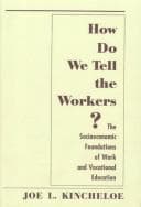 Tapa de How do we tell the workers?