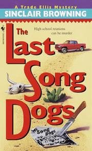 Tapa de The Last Song Dogs (Trade Ellis Mysteries)