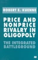 Tapa de Price and nonprice rivalry in oligopoly