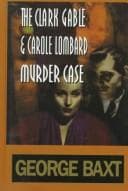 Tapa de The Clark Gable and Carole Lombard murder case