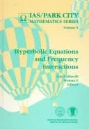 Tapa de Hyperbolic equations and frequency interactions