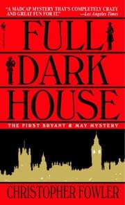 Tapa de Full Dark House (Bryant & May Mysteries)