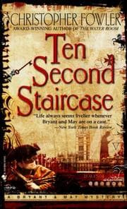 Tapa de Ten Second Staircase (Bryant & May Mysteries)