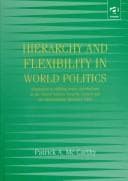 Tapa de Hierarchy and flexibility in world politics
