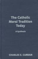 Tapa de The Catholic moral tradition today
