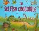 Tapa de The Selfish Crocodile