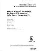 Tapa de Optical materials technology for energy efficiency and solar energy conversion XV