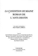 Tapa de La condition humaine, roman de l'anti-destin