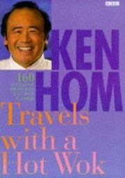 Tapa de Ken Hom Travels with a Hot Wok