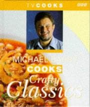 Tapa de Michael Barry Cooks Crafty Classics (TV Cooks)