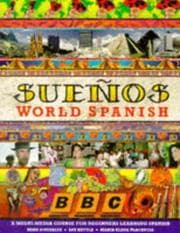 Tapa de Sueños world spanish : a multi-media course for beginners learning Spanish