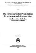 Tapa de Die Fernseharbeiten Peter Zadeks der sechziger und siebziger Jahre