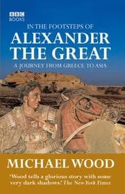 Tapa de In the Footsteps of Alexander the Great