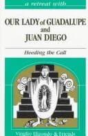 Tapa de A retreat with Our Lady of Guadalupe and Juan Diego