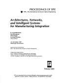 Tapa de Architectures, networks, and intelligent systems for manufacturing integration