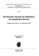 Tapa de Die deutsche Literatur des Mittelalters im europäischen Kontext: Tagung Greifswald, 11.-15. September 1995 (Göppinger Arbeiten zur Germanistik) (German Edition)