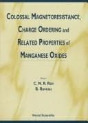 Tapa de Colossal magnetoresistance, charge ordering and related properties of manganese oxides