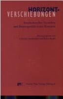 Tapa de Horizont-Verschiebungen: Interkulturelles Verstehen und Heterogenität in der Romania : Festschrift für Karsten Garscha zum 60. Geburtstag (German Edition)
