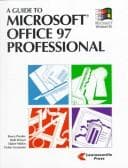 Tapa de A guide to Microsoft Office 97 professional for Windows 95