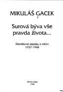 Tapa de Surová býva vše pravda života