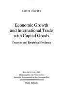 Tapa de Economic growth and international trade with capital goods