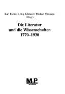 Tapa de Die Literatur und die Wissenschaften 1770-1930
