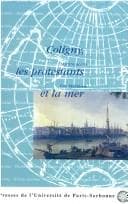 Tapa de Coligny, les Protestants et la mer (French Edition)