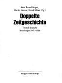 Tapa de Doppelte Zeitgeschichte: Deutsch-deutsche Beziehungen 1945-1990 (German Edition)