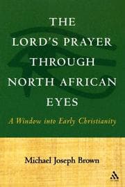 Tapa de The Lord's prayer through North African eyes