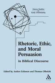 Tapa de Rhetoric, ethic, and moral persuasion in biblical discourse