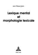 Tapa de Lexique mental et morphologie lexicale