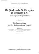 Tapa de Die Stadtkirche St. Dionysius in Esslingen a.N: Archäologie und Baugeschichte (Forschungen und Berichte der Archäologie des Mittelalters in Baden-Württemberg) (German Edition)
