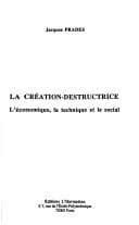 Tapa de La création destructrice