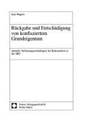 Tapa de Rückgabe und Entschädigung von konfisziertem Grundeigentum