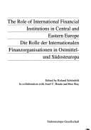 Tapa de The role of international financial institutions in Central and Eastern Europe =