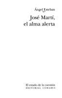 Tapa de José Martí, el alma alerta