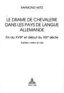 Tapa de Le drame de chevalerie dans les pays de langue allemande