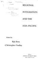 Tapa de Regional integration and the Asia-Pacific