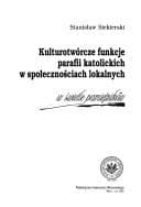 Tapa de Kulturotwórcze funkcje parafii katolickich w społecznościach lokalnych