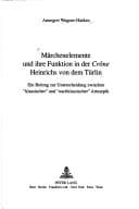 Tapa de Märchenelemente und ihre Funktion in der 'Crône' Heinrichs von dem Türlin