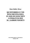 Tapa de Dichterbild und Epochenwandel in der russischen Literatur des 20. Jahrhunderts