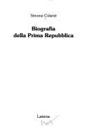 Tapa de Biografia della Prima Repubblica